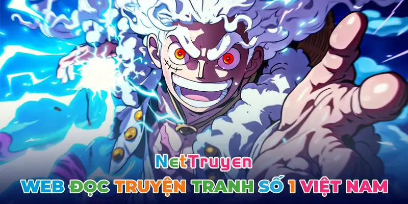NetTruyen 2025 - Đọc truyện tranh online miễn phí không cần đăng ký, kho manga manhwa ngôn tình đam mỹ